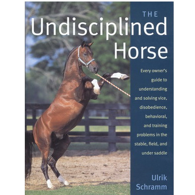 The Undisciplined horse - Ulrik Schramm